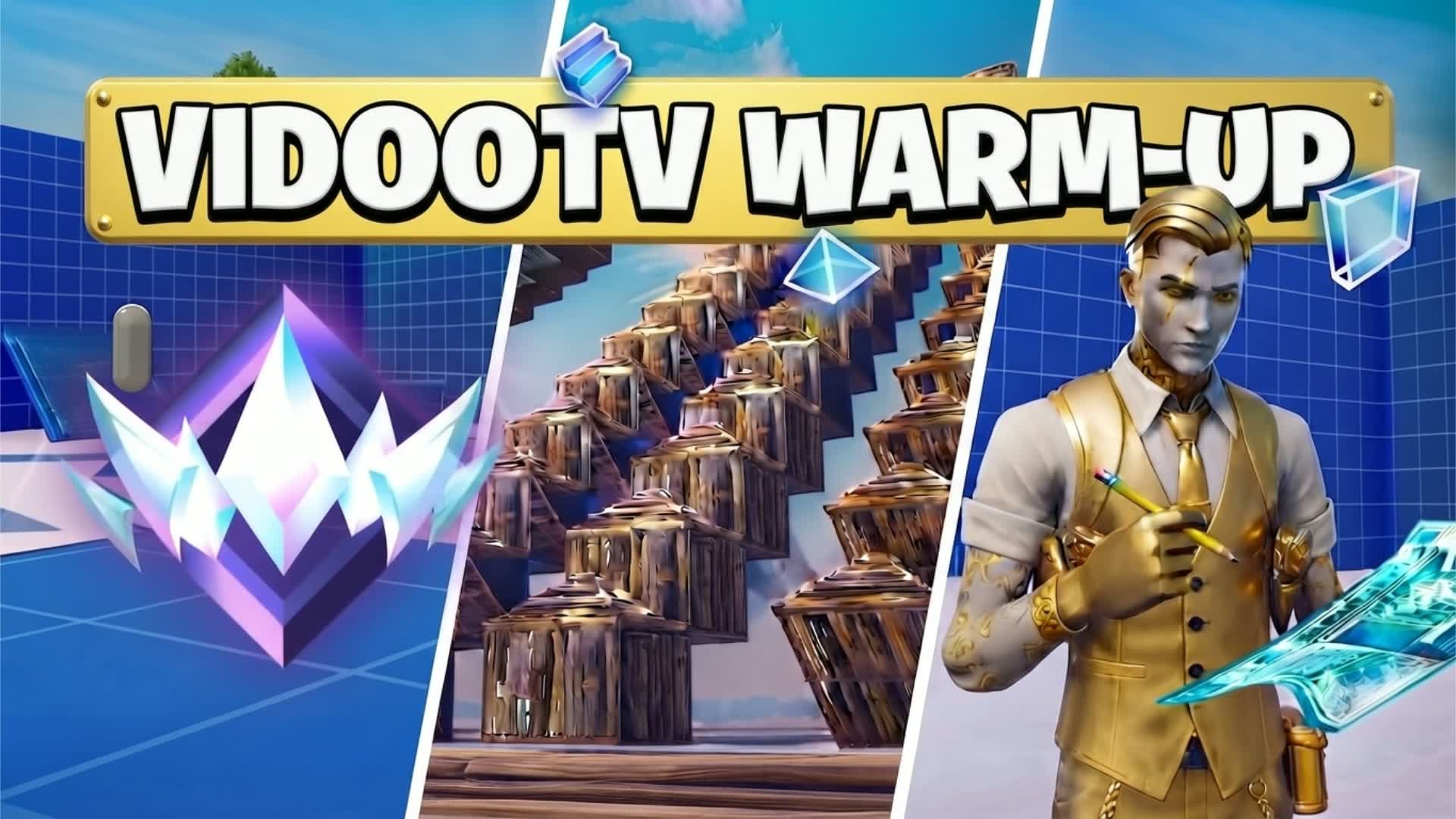 VIDOOTV WARM-UP — Fortnite Creative map