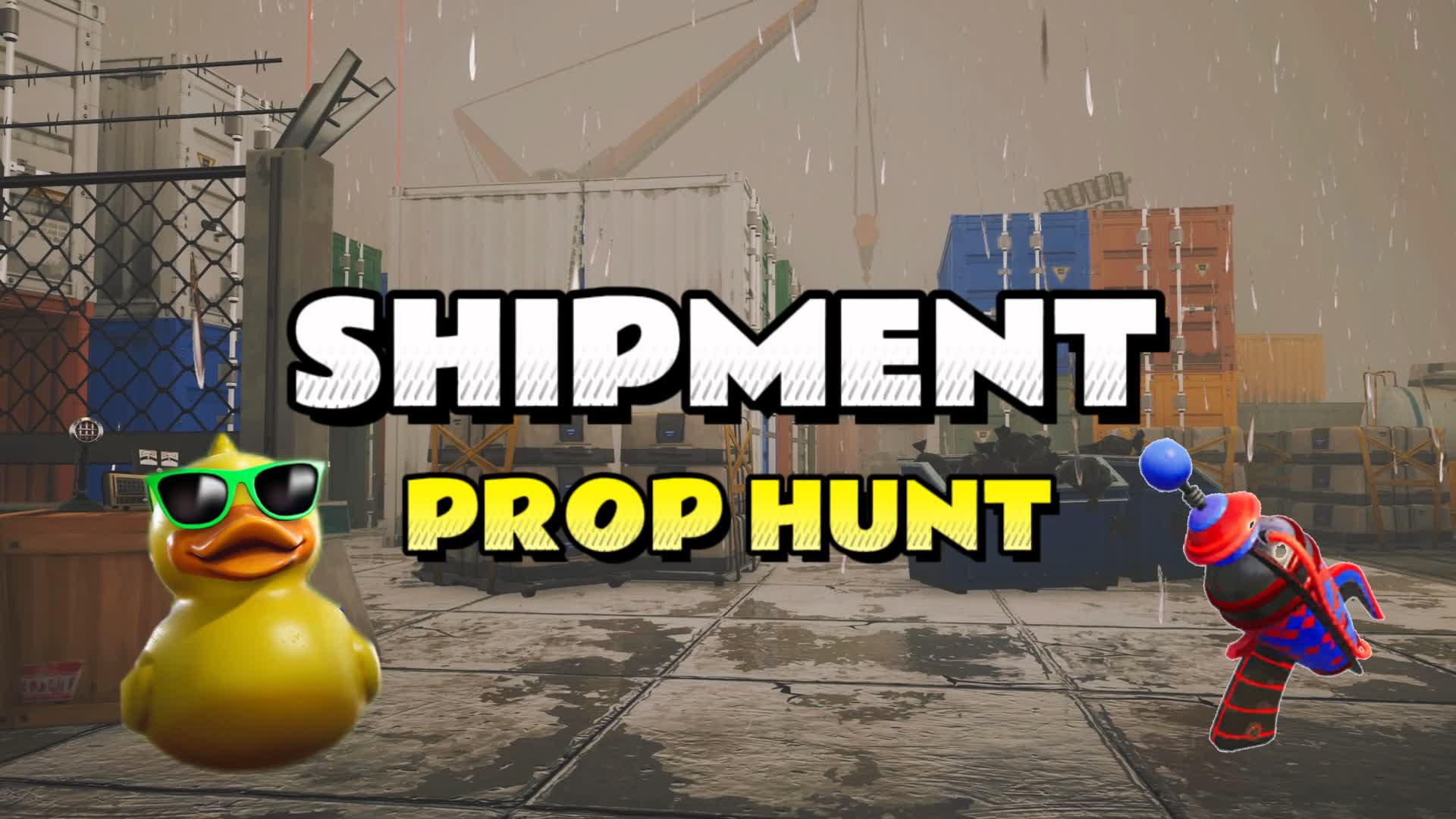SHIPMENT PROP HUNT — Fortnite Creative map