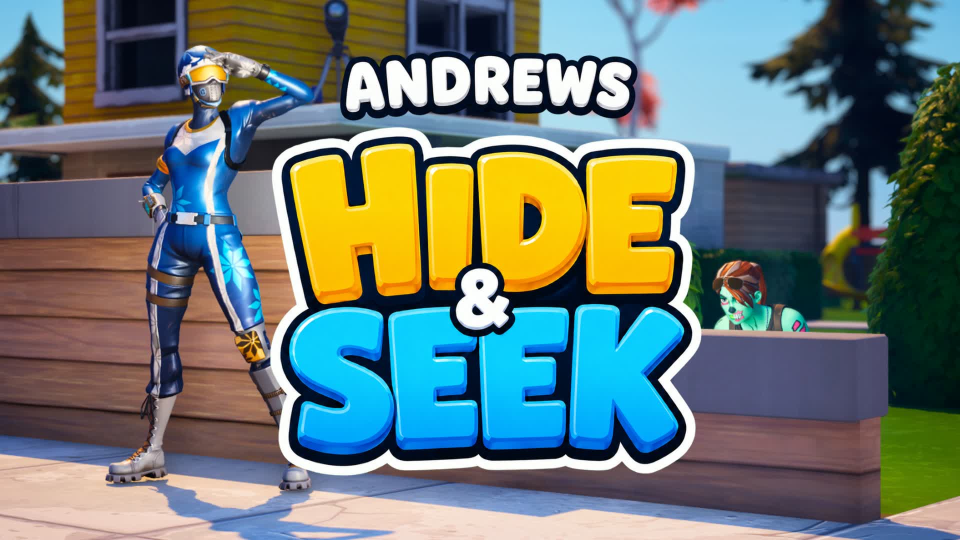 Andrew's Hide and Seek ๐ โ Fortnite Creative map
