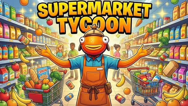 SUPERMARKET TYCOON — Fortnite Creative map