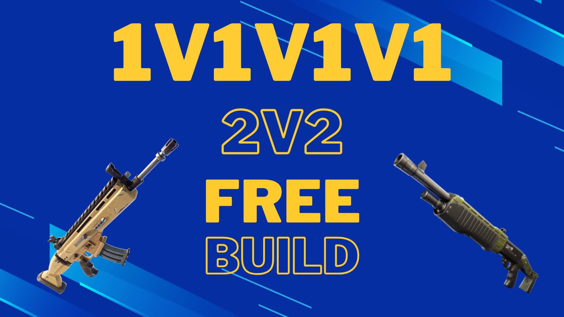 1V1V1V1 - 2V2 FREE — Fortnite Creative map