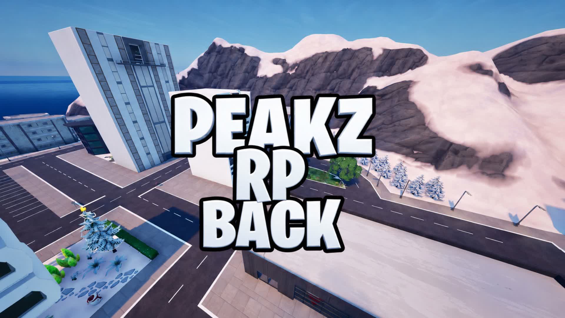 PEAKZ RP BACK - ๐ โ Fortnite Creative map