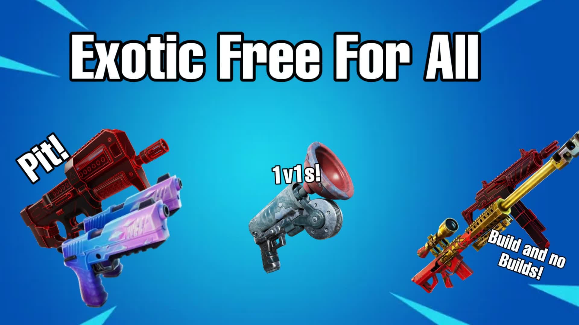 Exotics Free For All β Fortnite Creative map