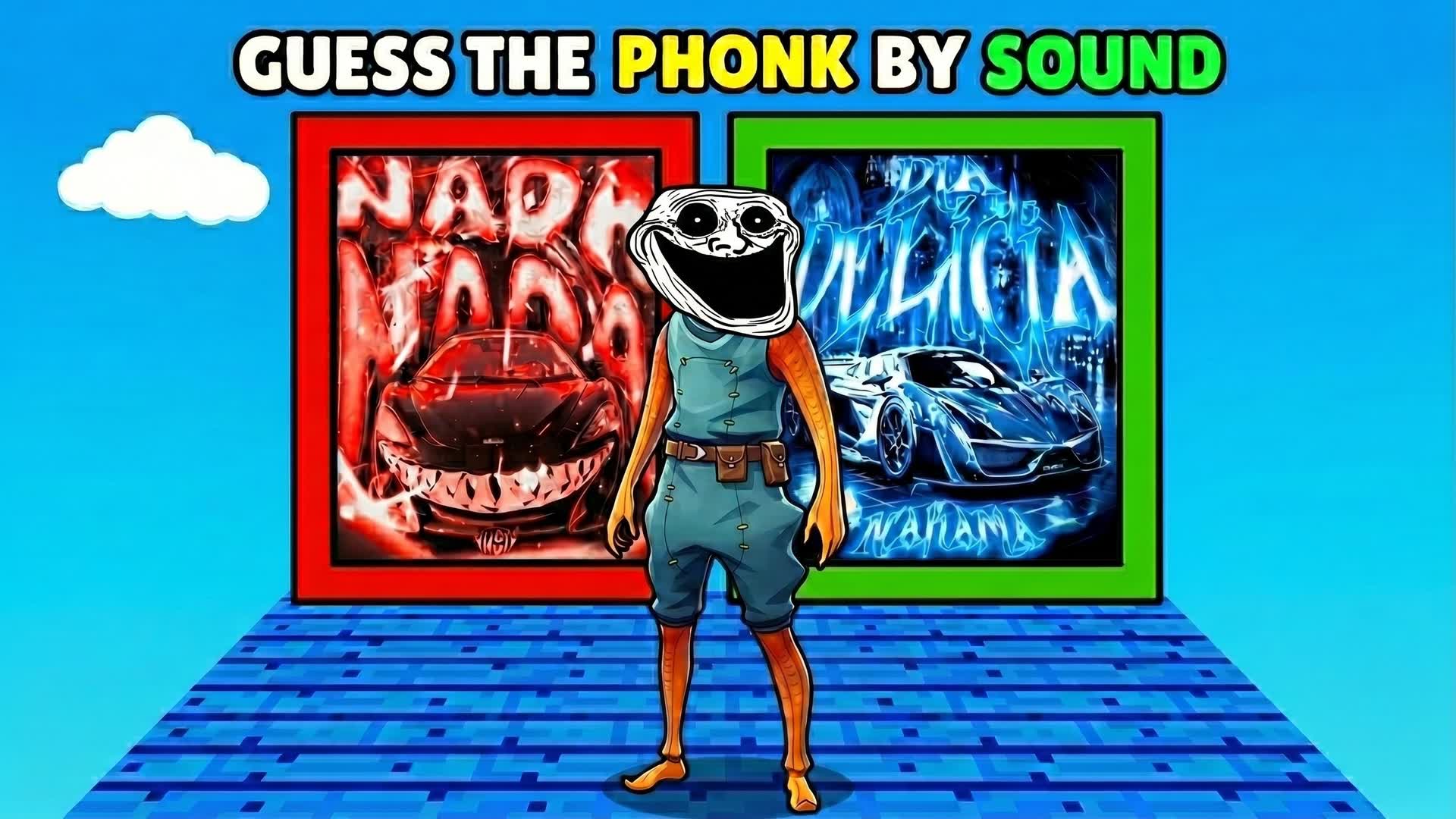 GUESS THE PHONK🔊 — Fortnite Creative map