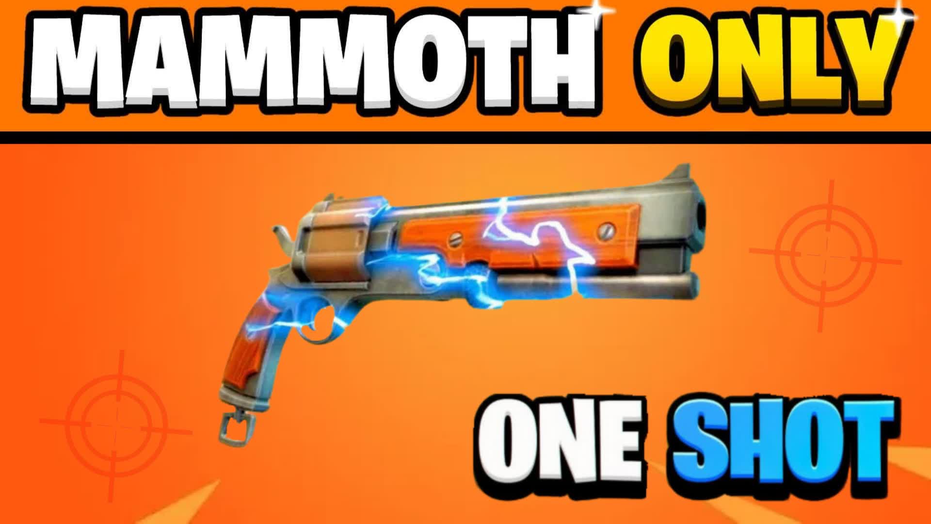 Mammoth Pistol One Shot! β Fortnite Creative map