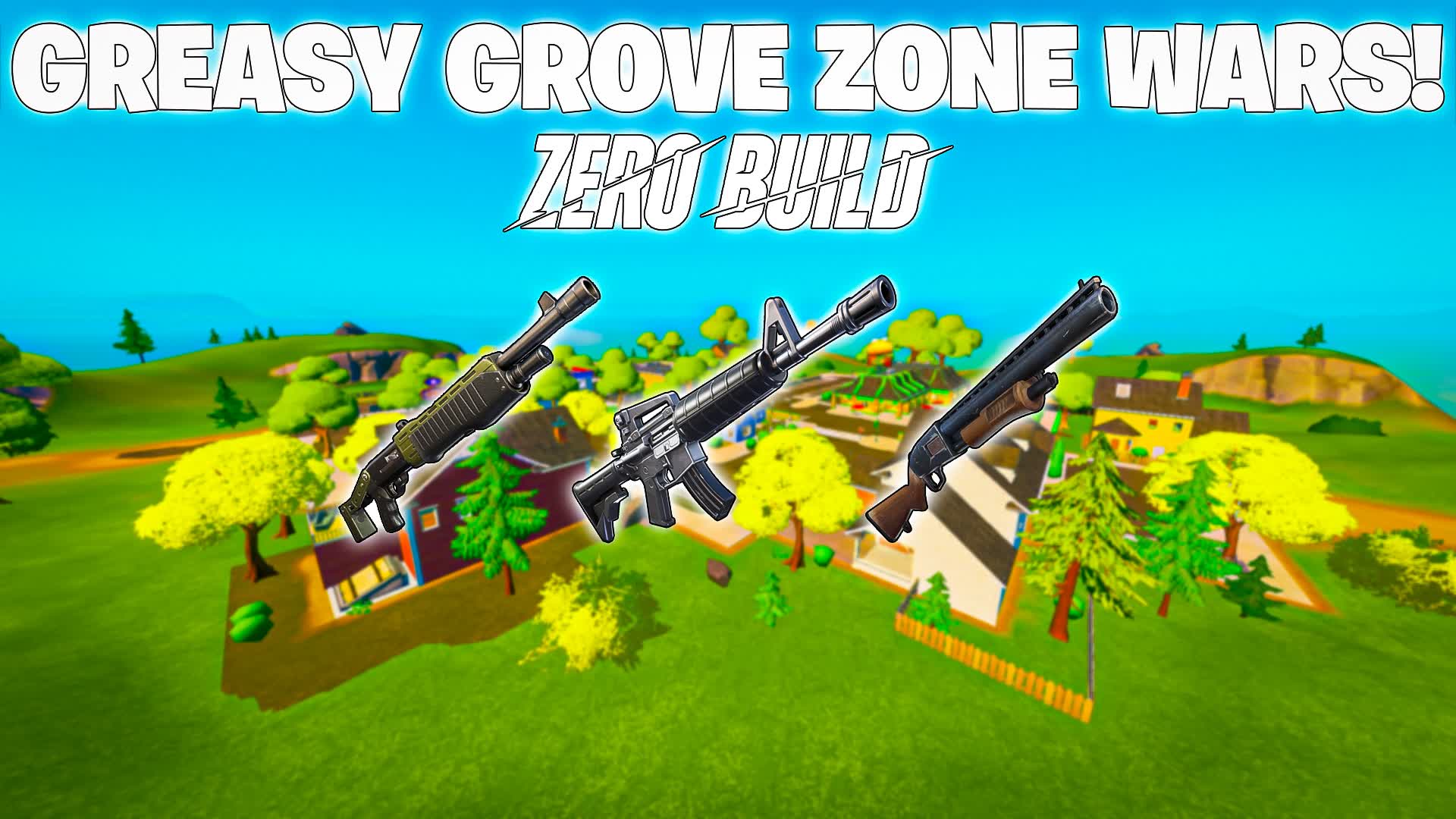 Greasy Grove Zone Wars Zero Build OG — Fortnite Creative map