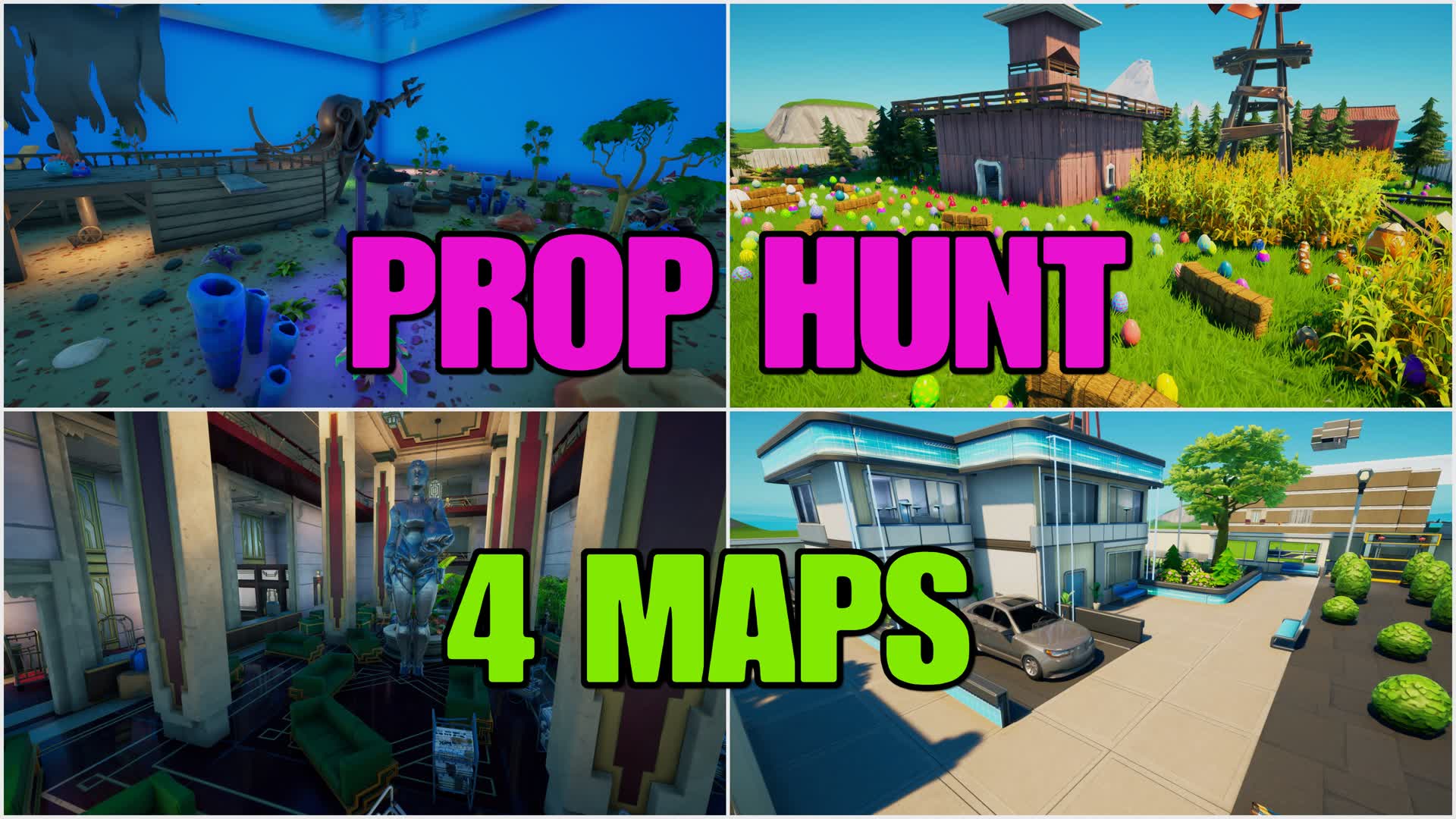 PROP HUNT 4 MAPS — Fortnite Creative map