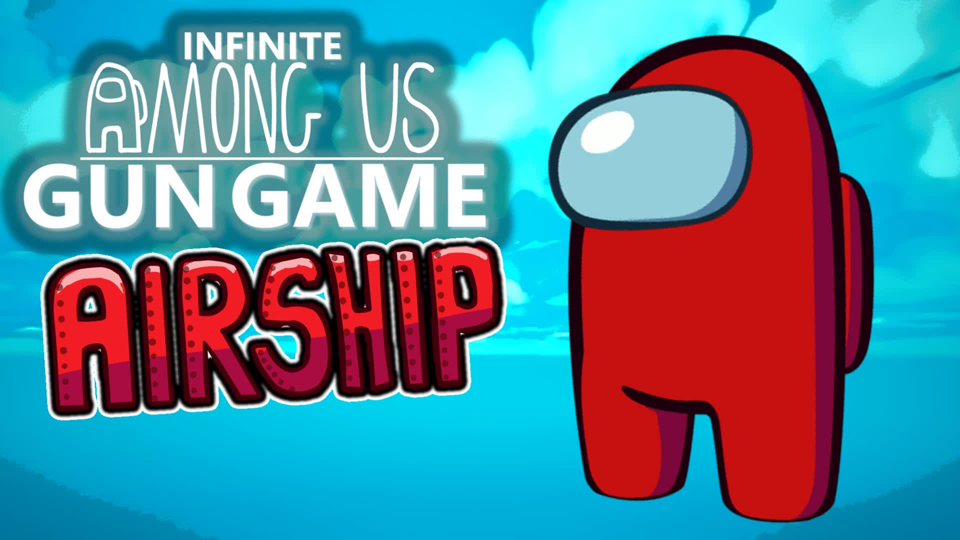 Infinite Among Us Gun Game (AIRSHIP) — Fortnite Creative map