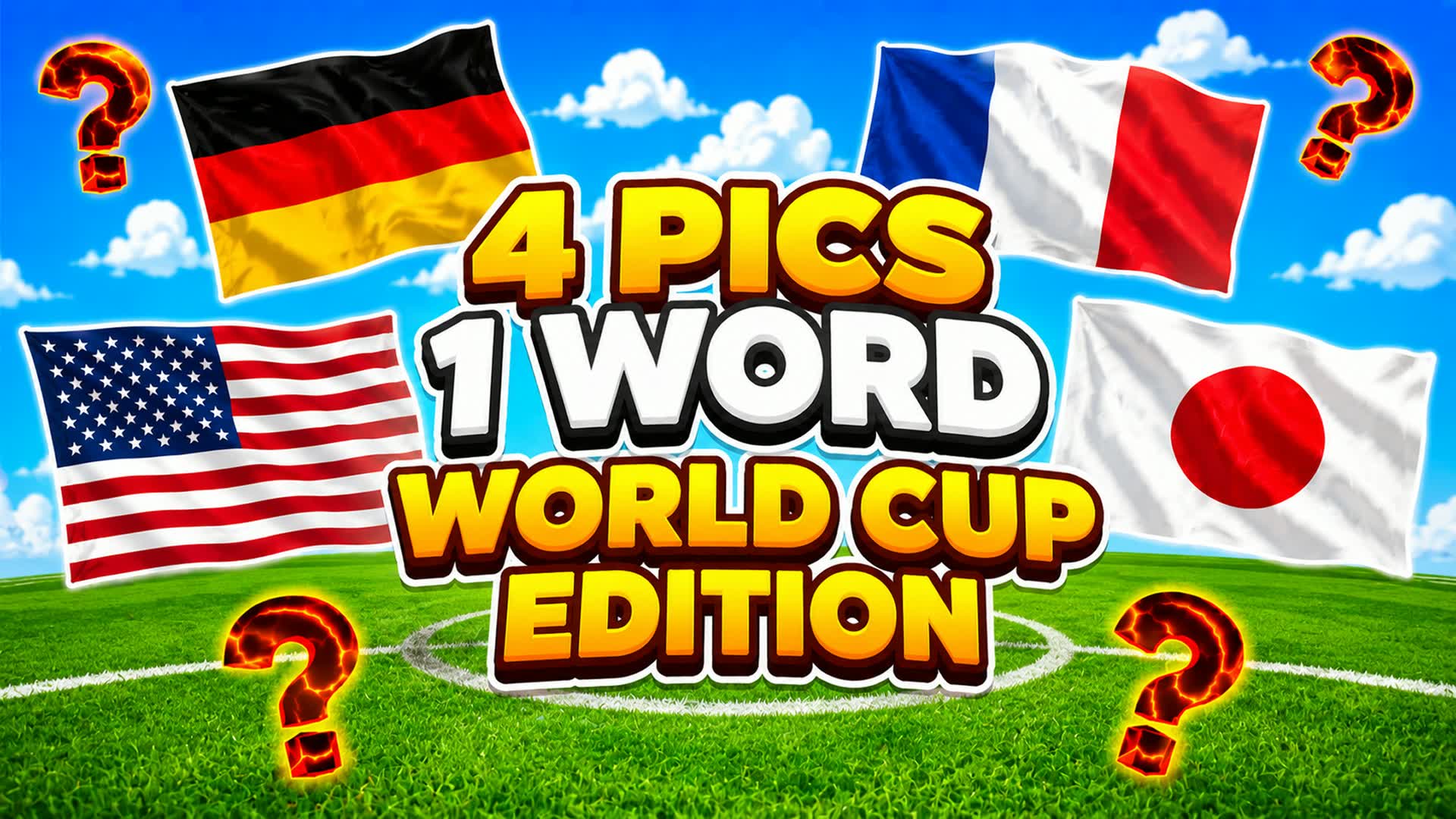 4 Pics 1 Flag🌏🖼World Cup🏆 — Fortnite Creative map