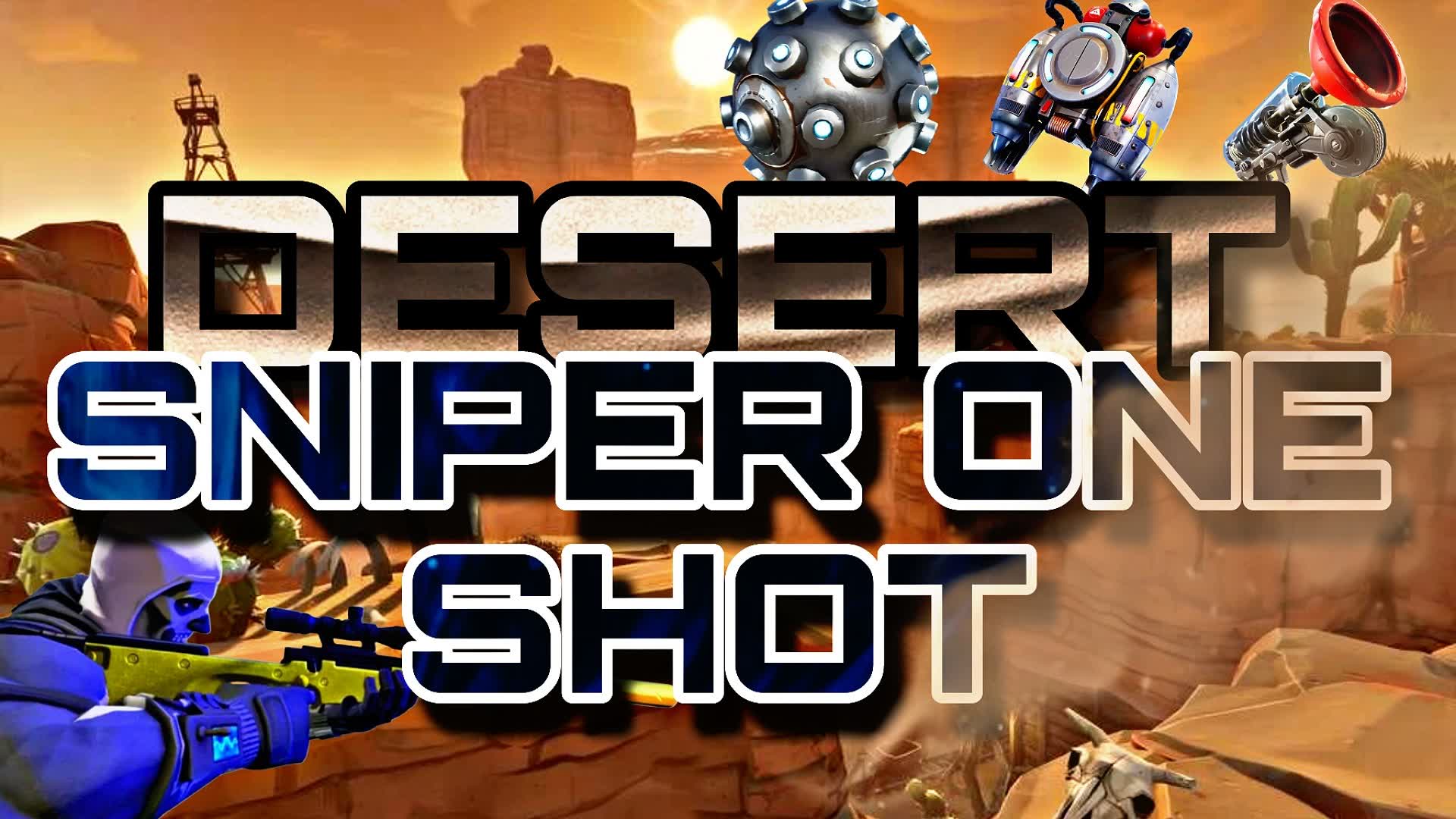 SNIPER ONE SHOT DESERT — Fortnite Creative map