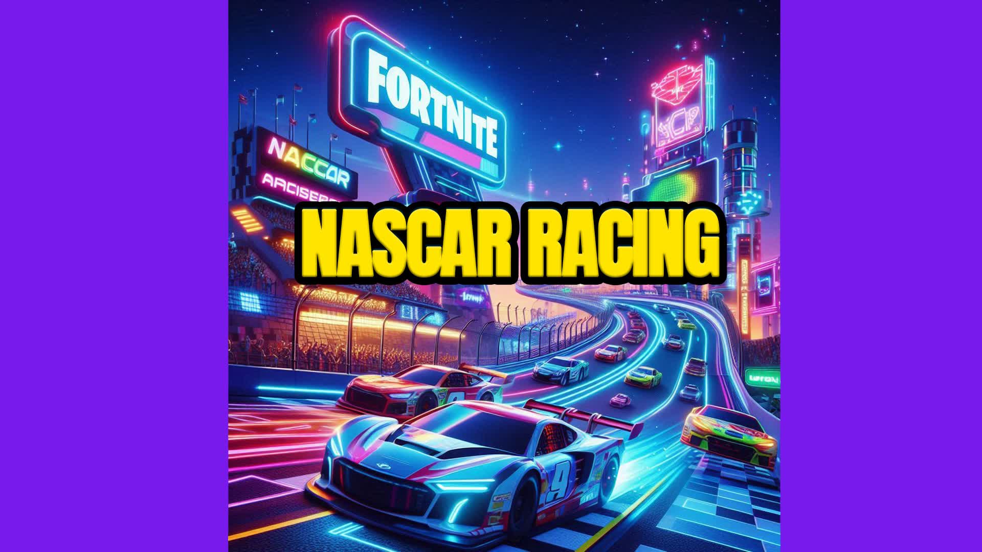 NASCAR RACING — Fortnite Creative map