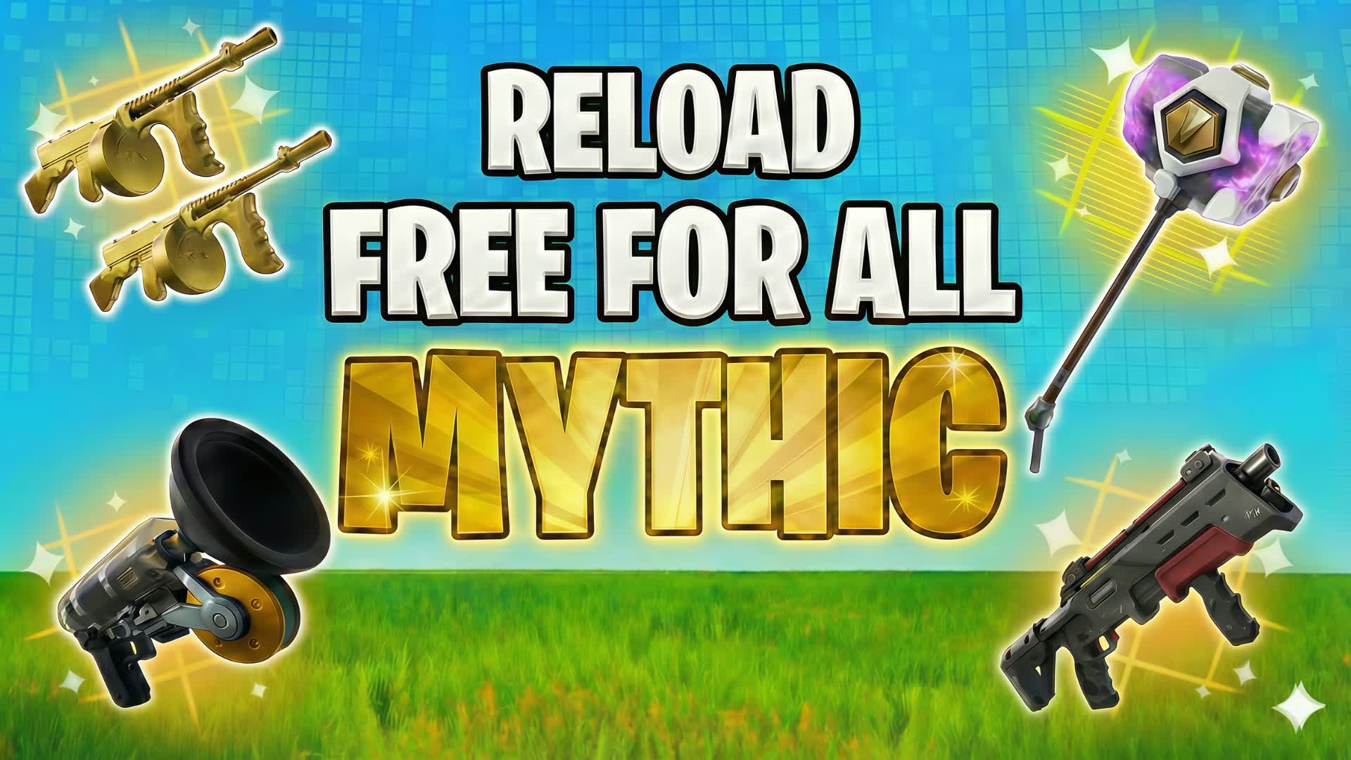 Mythic Reload Free For All β Fortnite Creative map