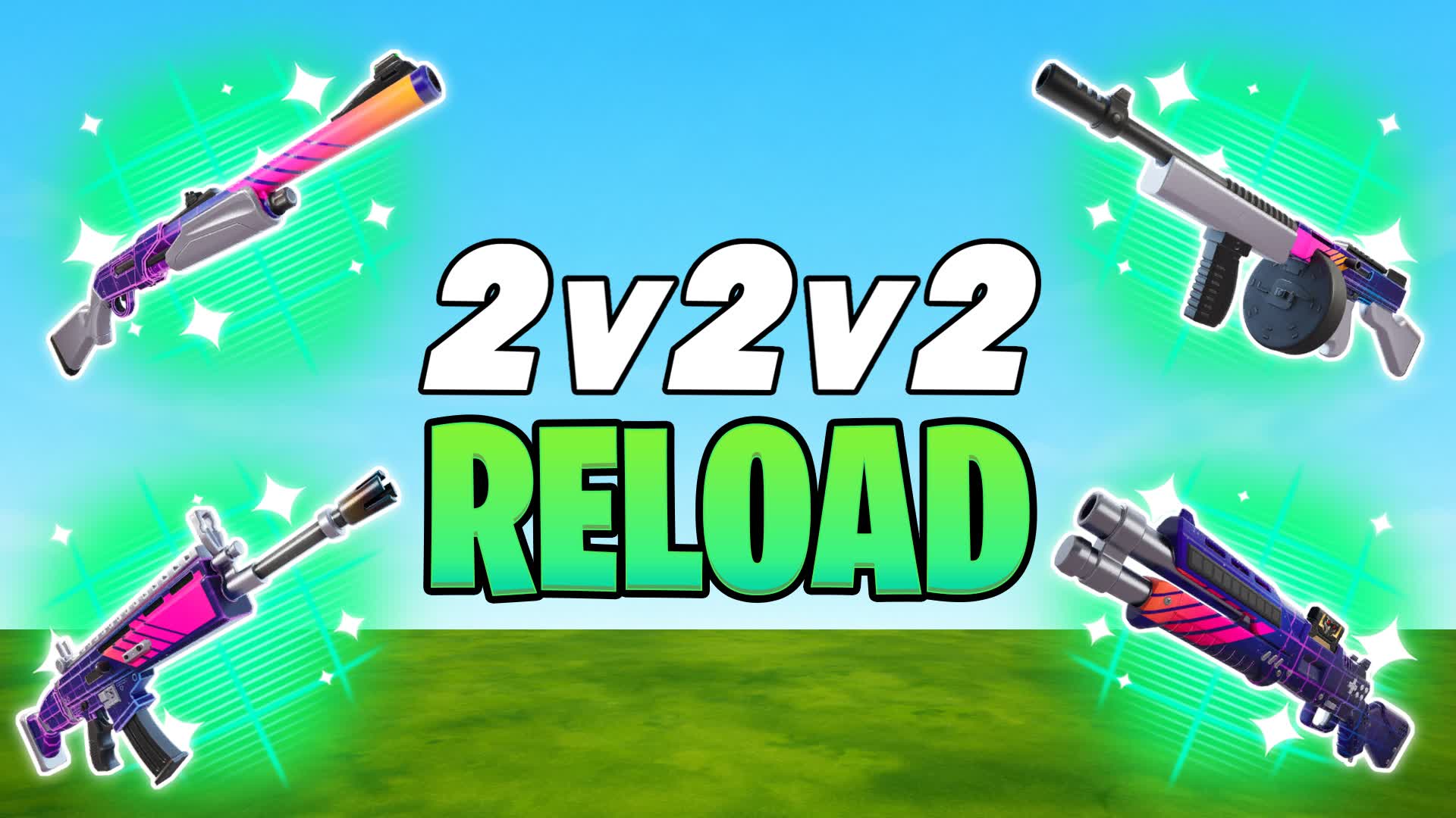 2v2v2 Reload — Fortnite Creative map