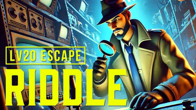 RIDDLE - LV20 ESCAPE - — Fortnite Creative map