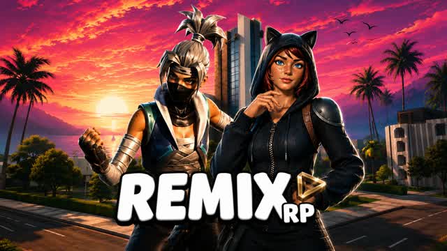 REMIX RP 🌆 — Fortnite Creative map