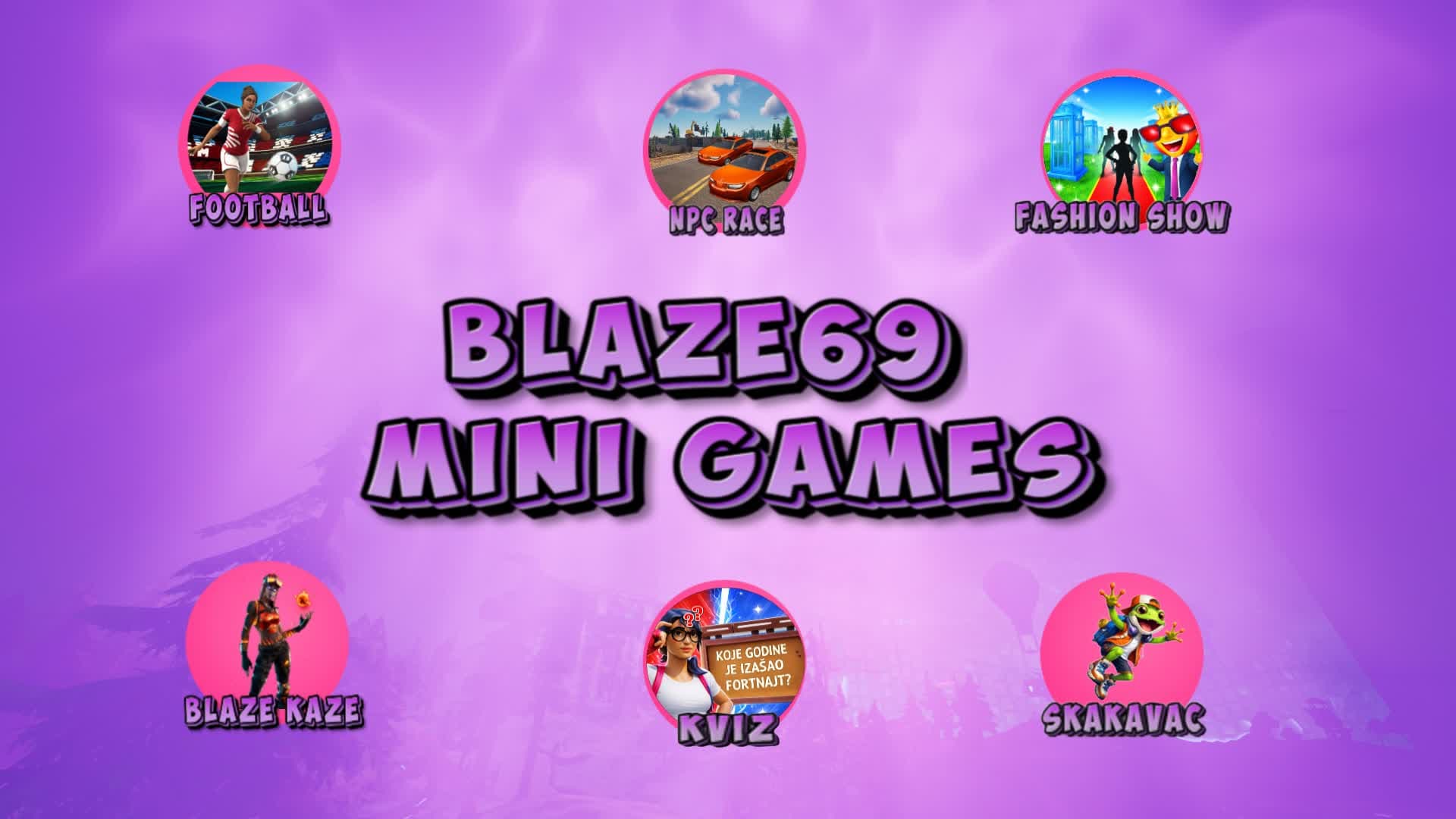 BLAZE69. MINI GAMES — Fortnite Creative map