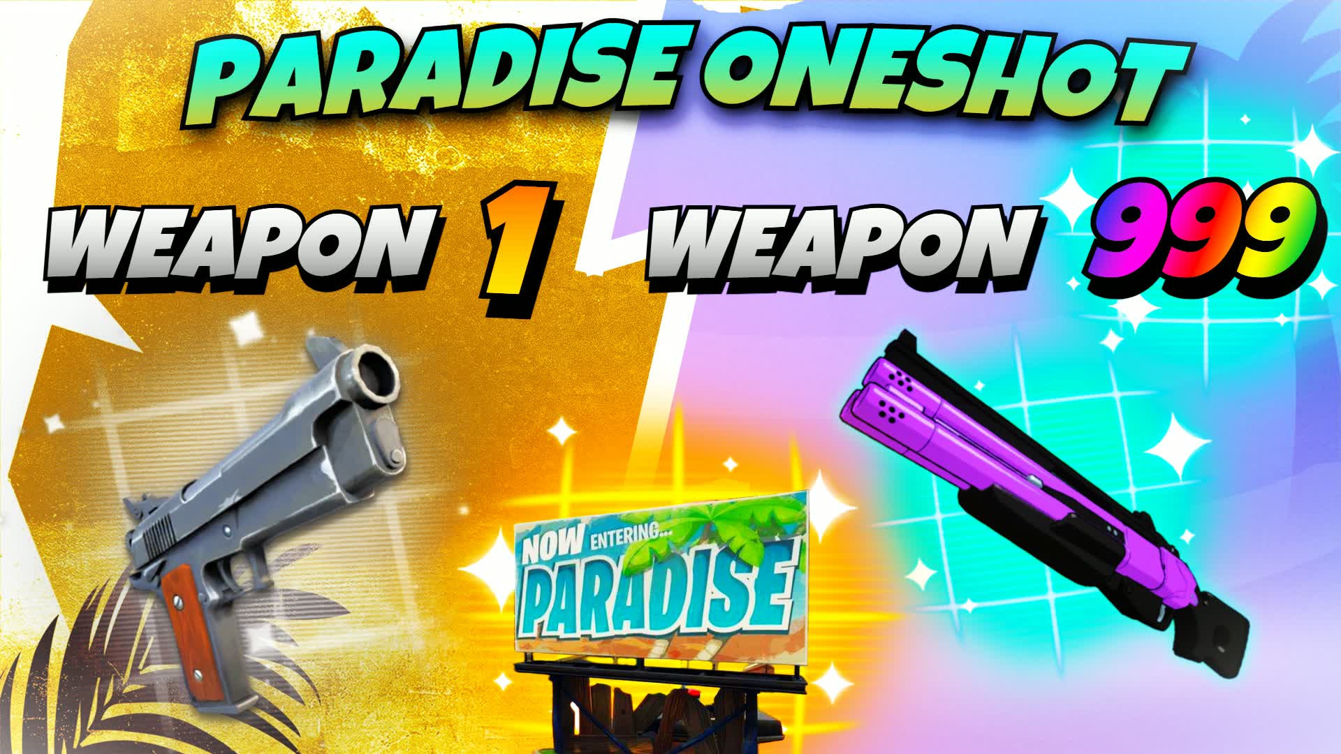 🌴PARADISE🎯ONE SHOT — Fortnite Creative map