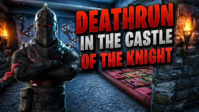 DEATHRUN IN THE CASTLE OF THE KNIGHT — Fortnite Creative map