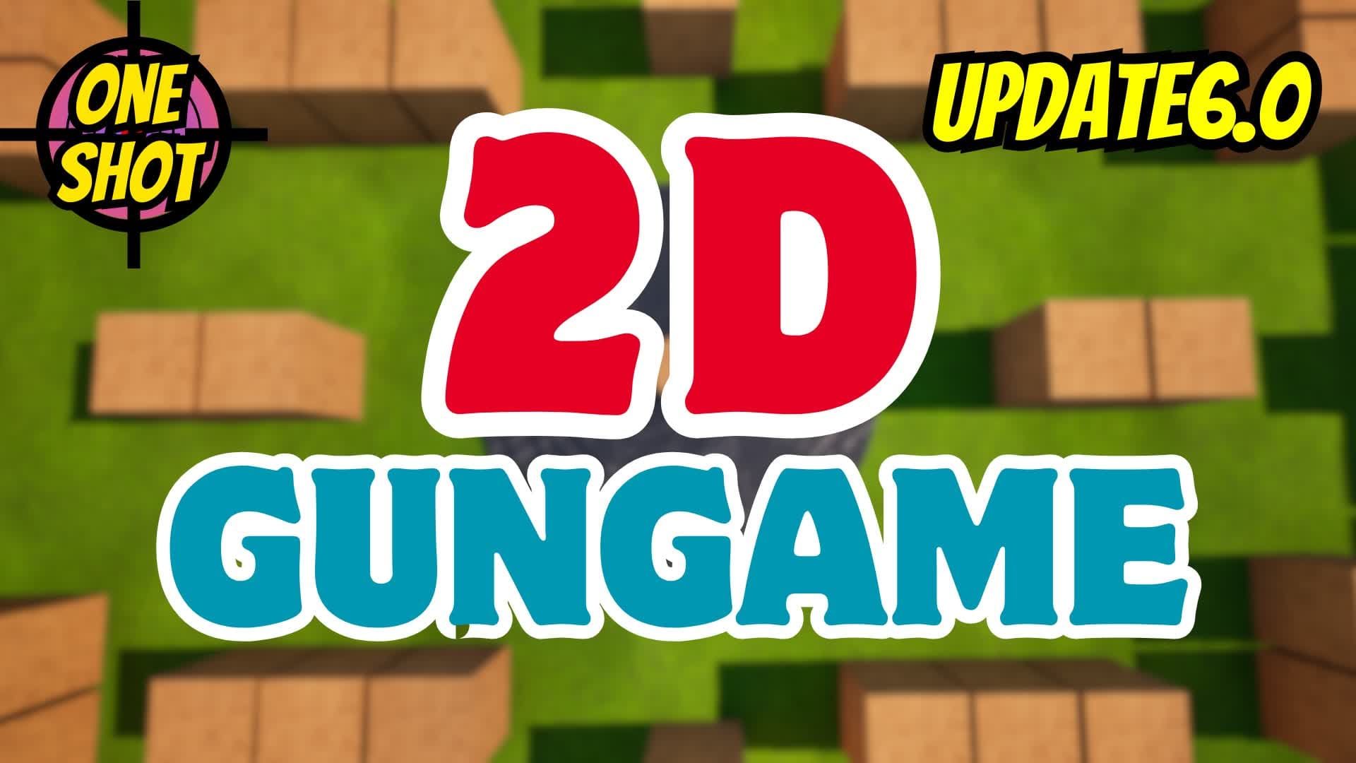 【OG】2D GUN GAME ONE SHOT🔫 — Fortnite Creative map