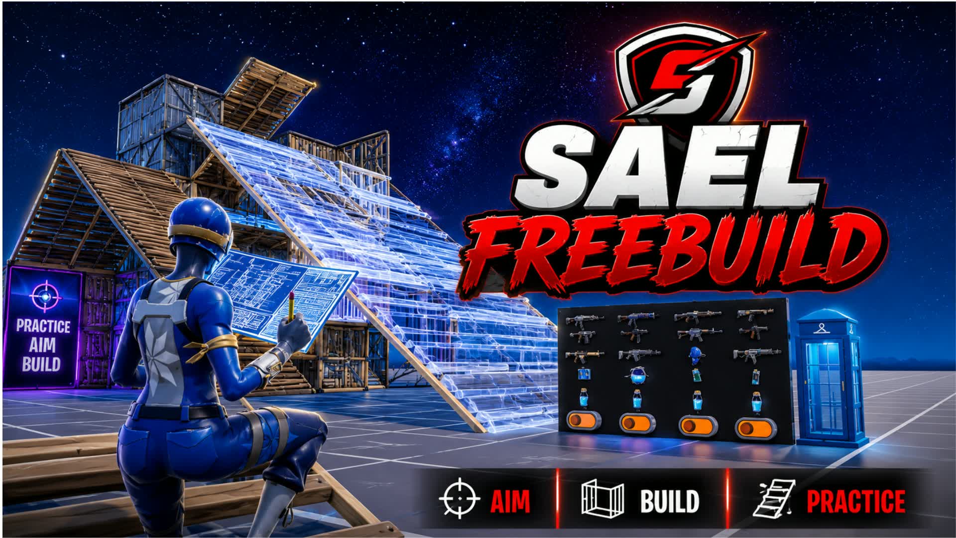 SAEL FREEBUILD | PRACTICE & PLAY — Fortnite Creative map