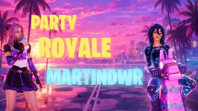 💢PARTY ROYALE MARTINDWR💢 — Fortnite Creative map