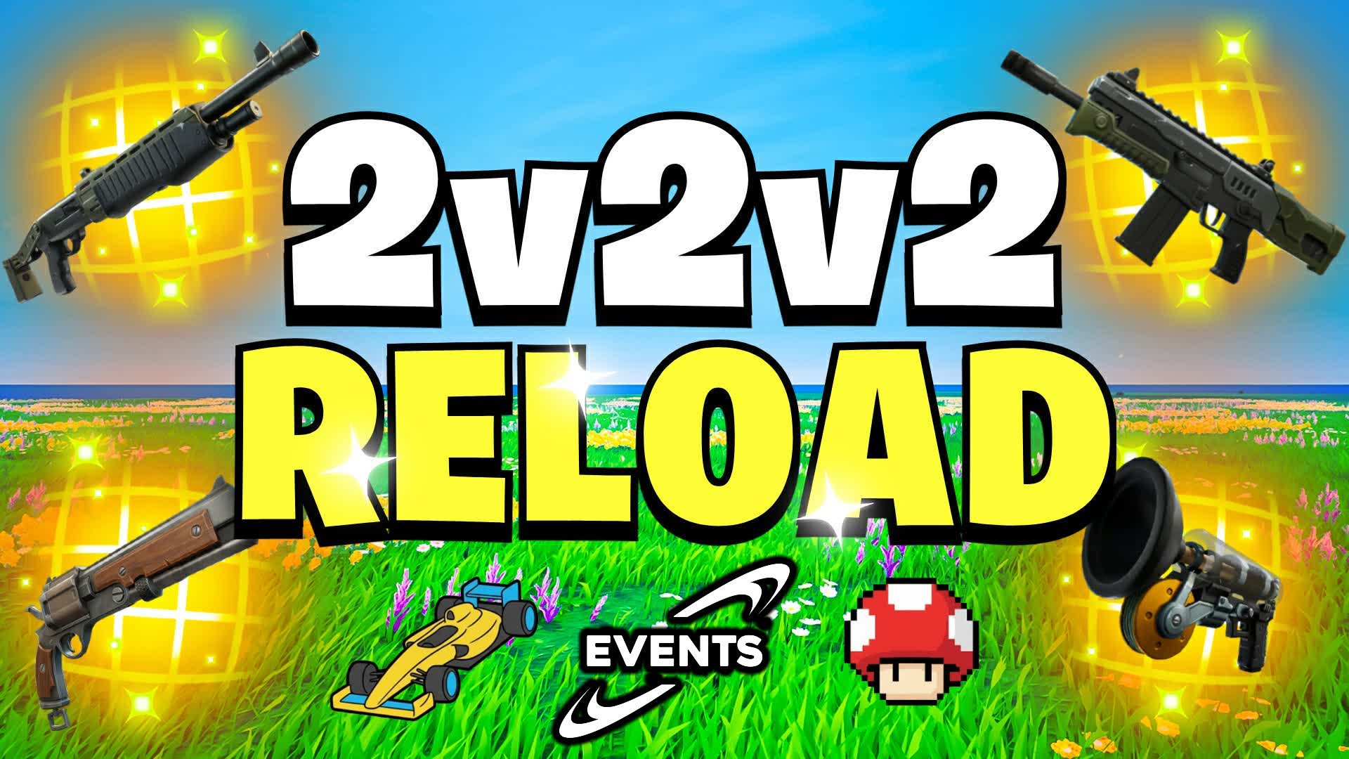 2v2v2 Reload 2v2 Realistics Free For All β Fortnite Creative map