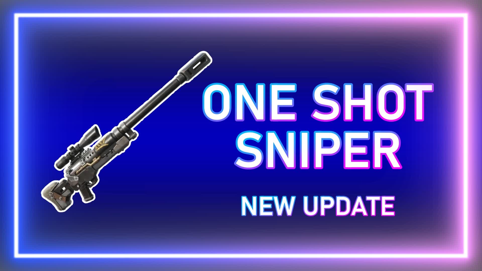 ONE SHOT SNIPER — Fortnite Creative map