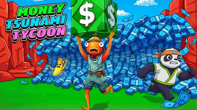MONEY TSUNAMI TYCOON ๐ โ Fortnite Creative map