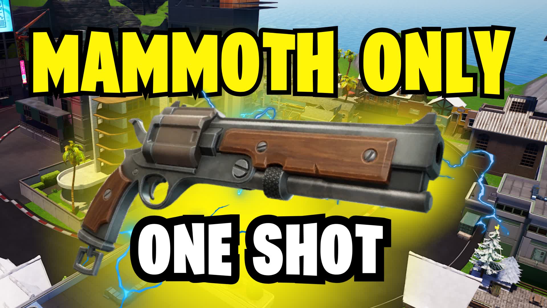 SUPER MAMOTH MAMMOTH ONLY ONE SHOT — Fortnite Creative map
