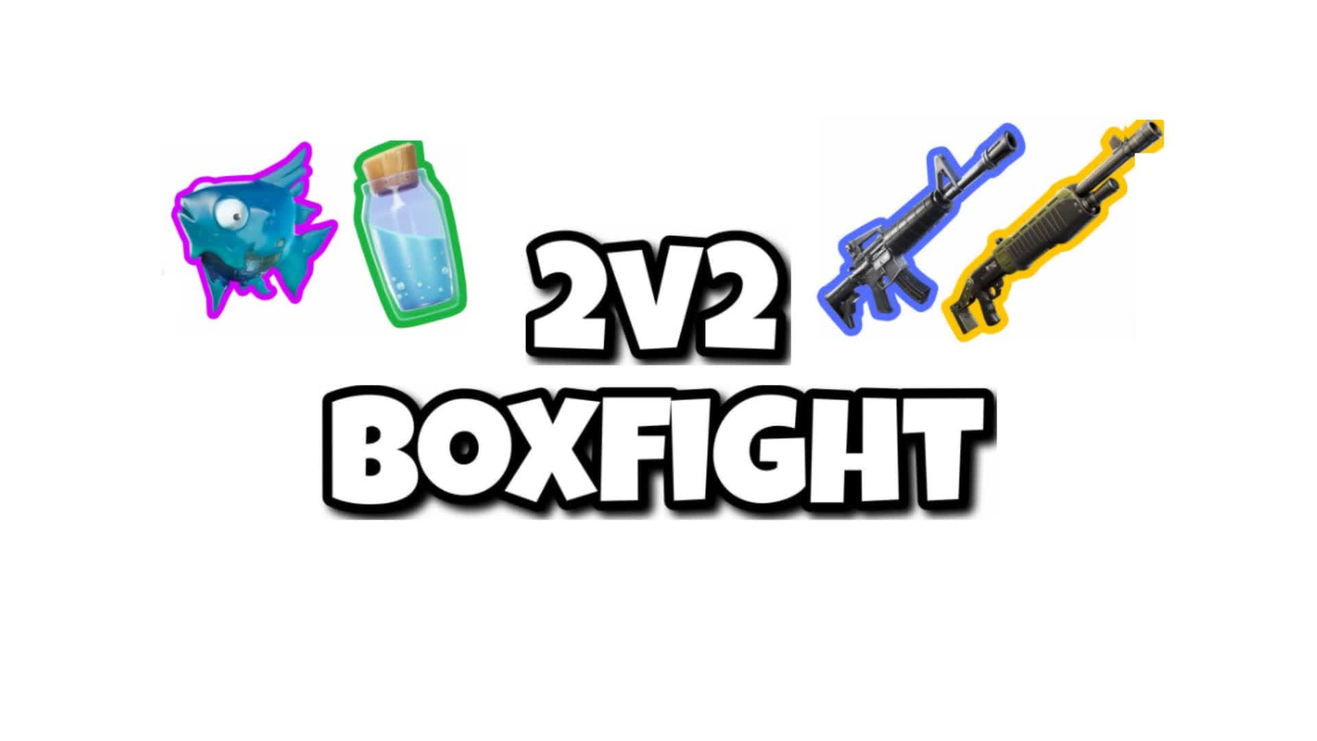 2v2 box fights — Fortnite Creative map