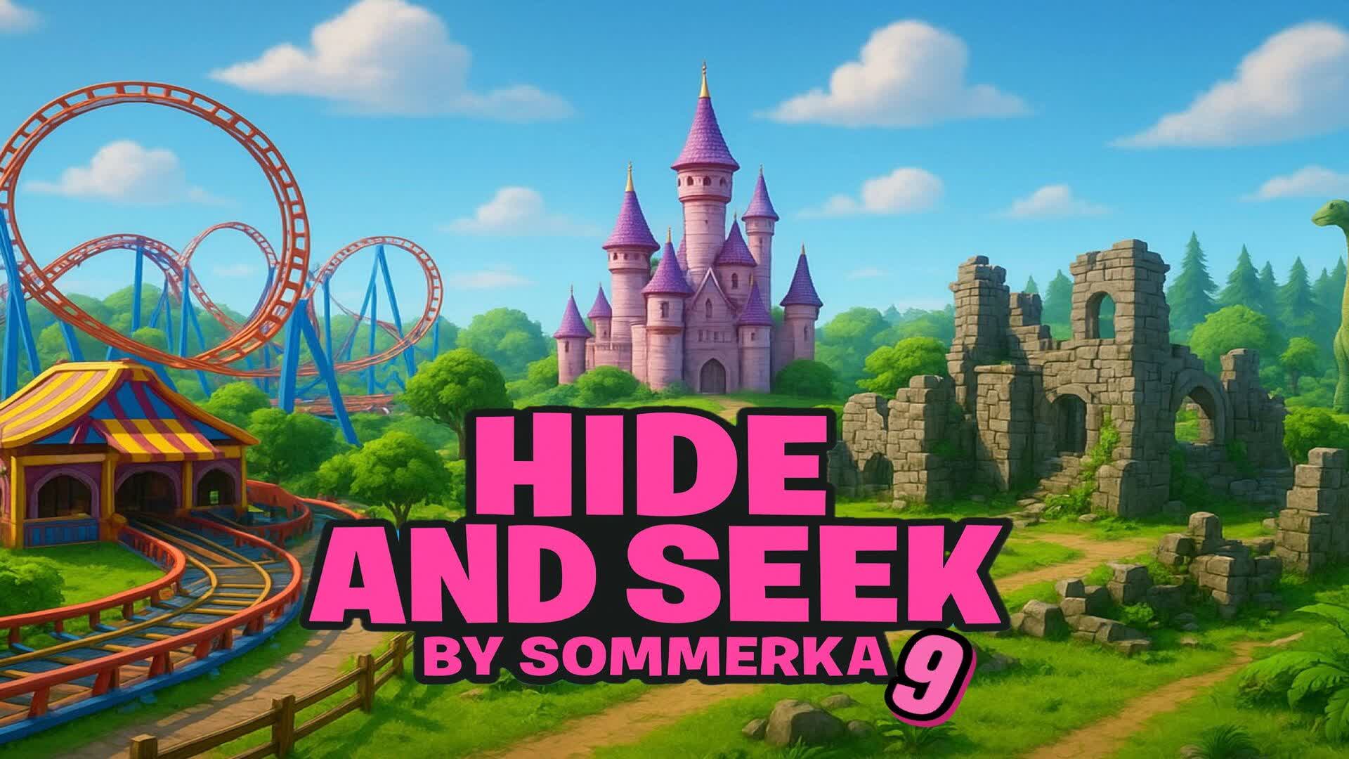 HIDE AND SEEK BY SOMMERKA 9 — Fortnite Creative map