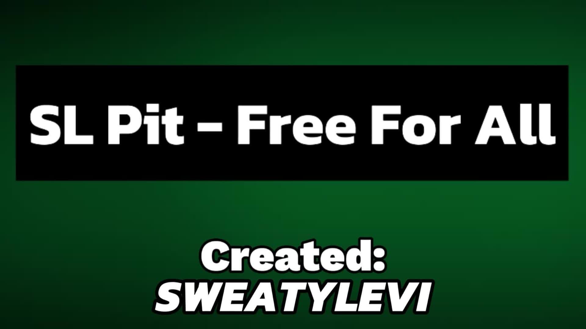 Sl Pit - Free for all — Fortnite Creative map