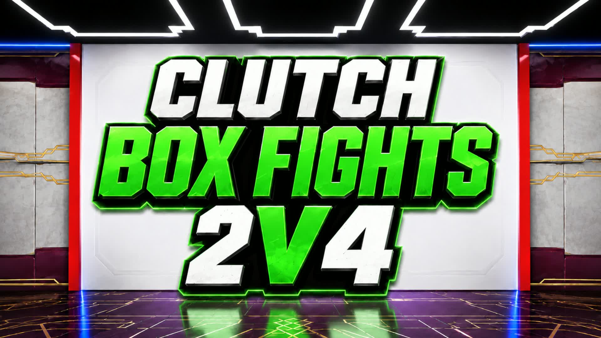 CLUTCH BOX FIGHTS (2v4)π¦ β Fortnite Creative map