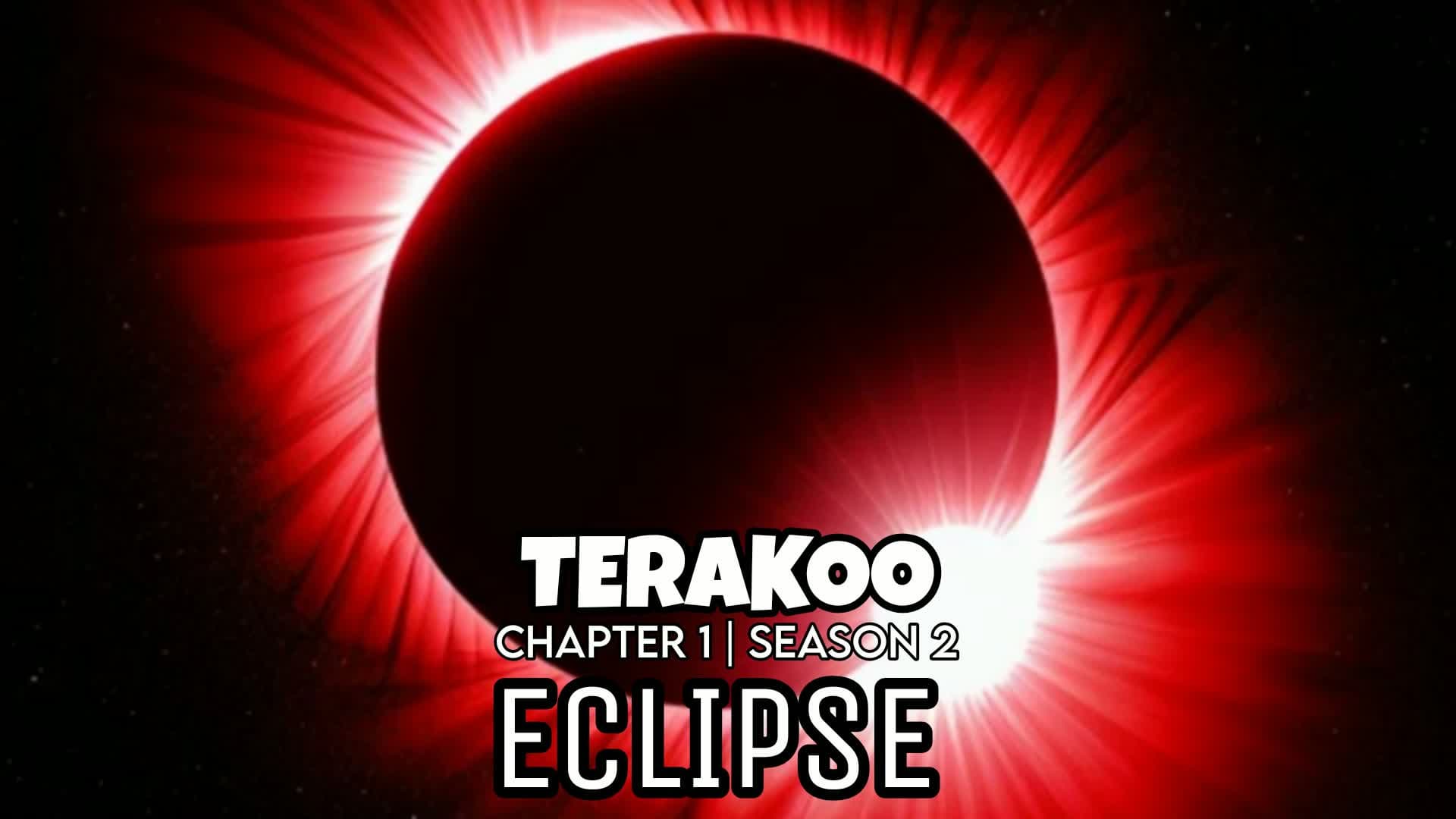 Terakoo | Season 2: Eclipse — Fortnite Creative map