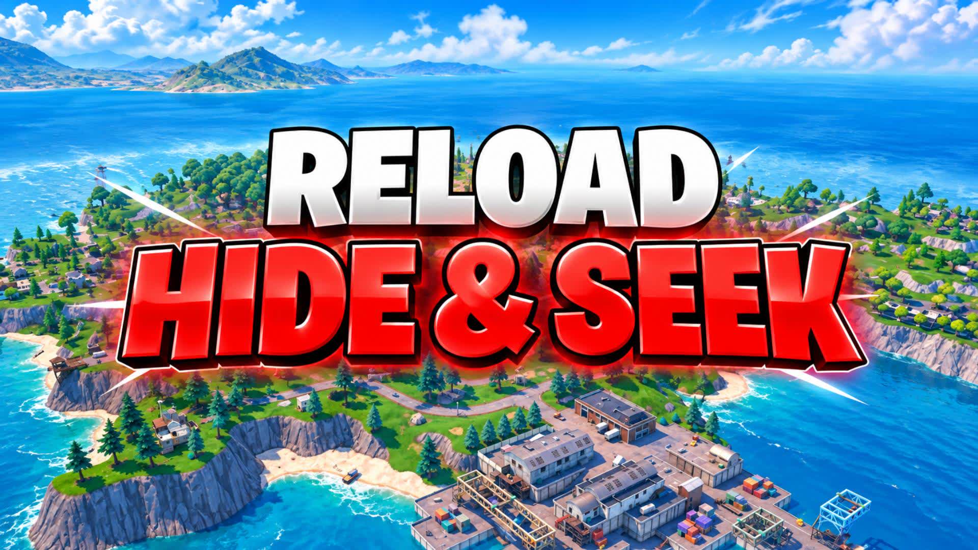 RELOAD HIDE&SEEK — Fortnite Creative map