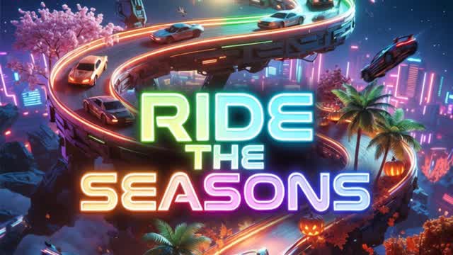 RIDE THE SEASONS — Fortnite Creative map