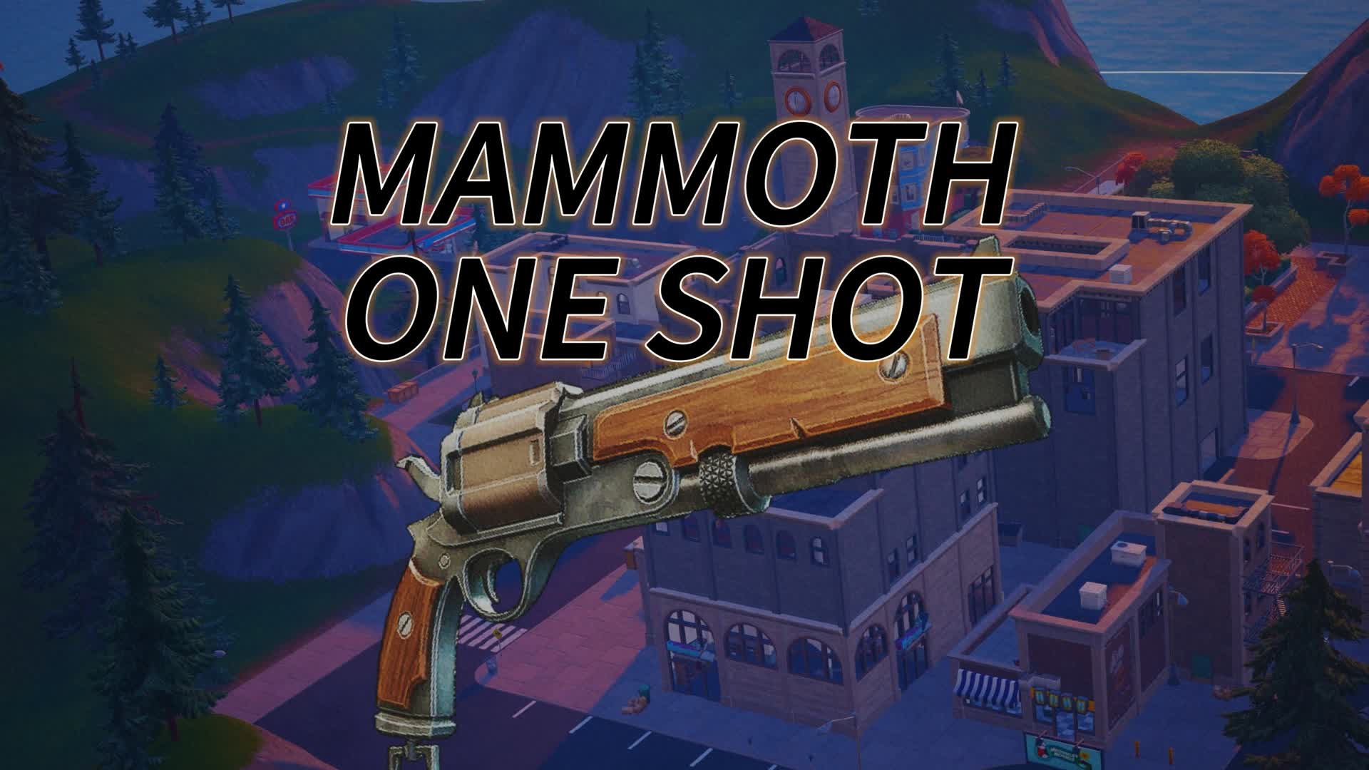 MAMMOTH ONE SHOT — Fortnite Creative map