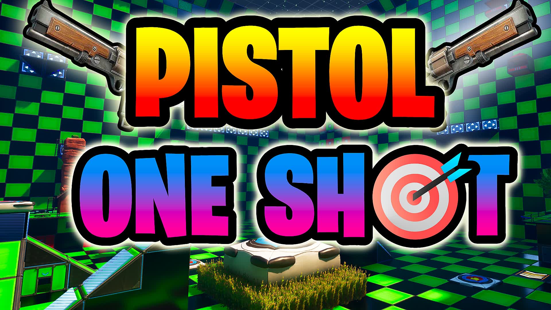 Pistol🔫One Shot🎯 — Fortnite Creative map
