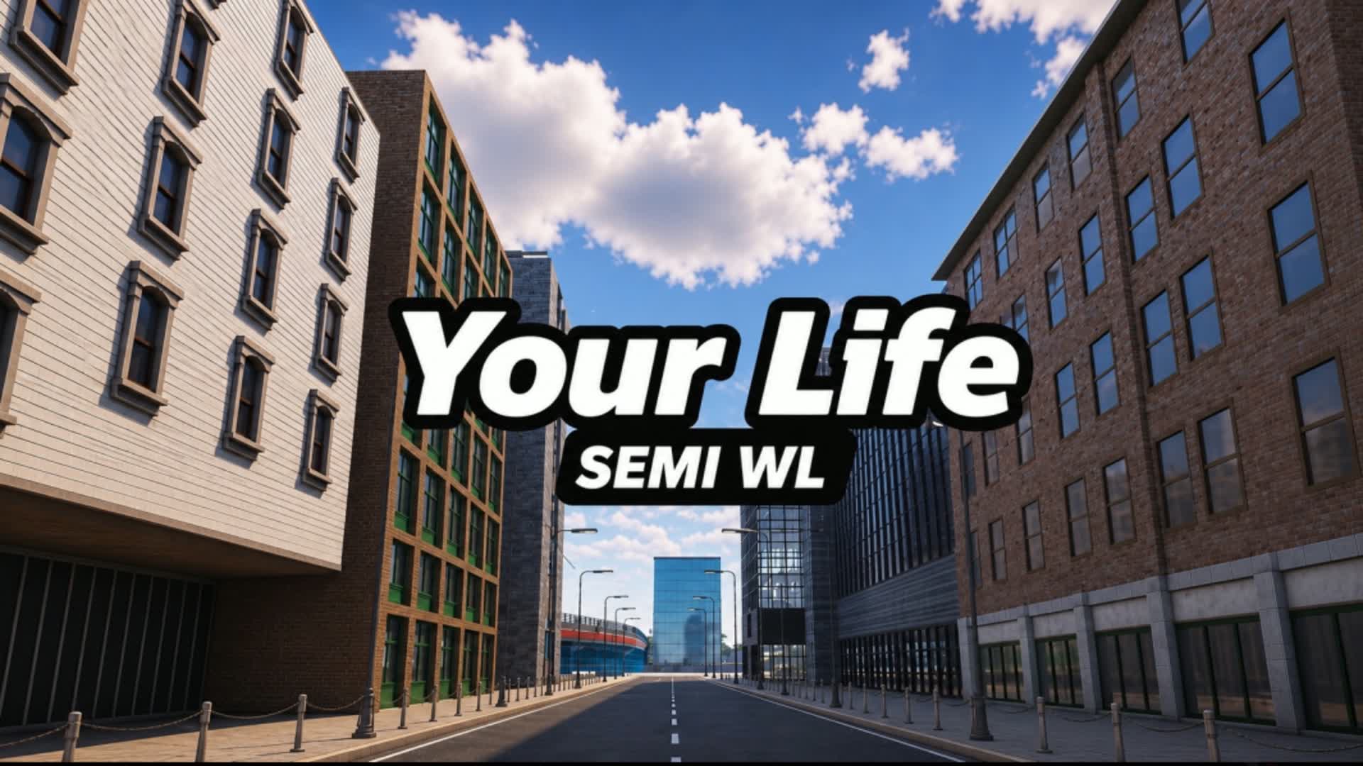 ๐บ๐ธ ยท YOURLIFE SEMI-Wl | #V7 โ Fortnite Creative map