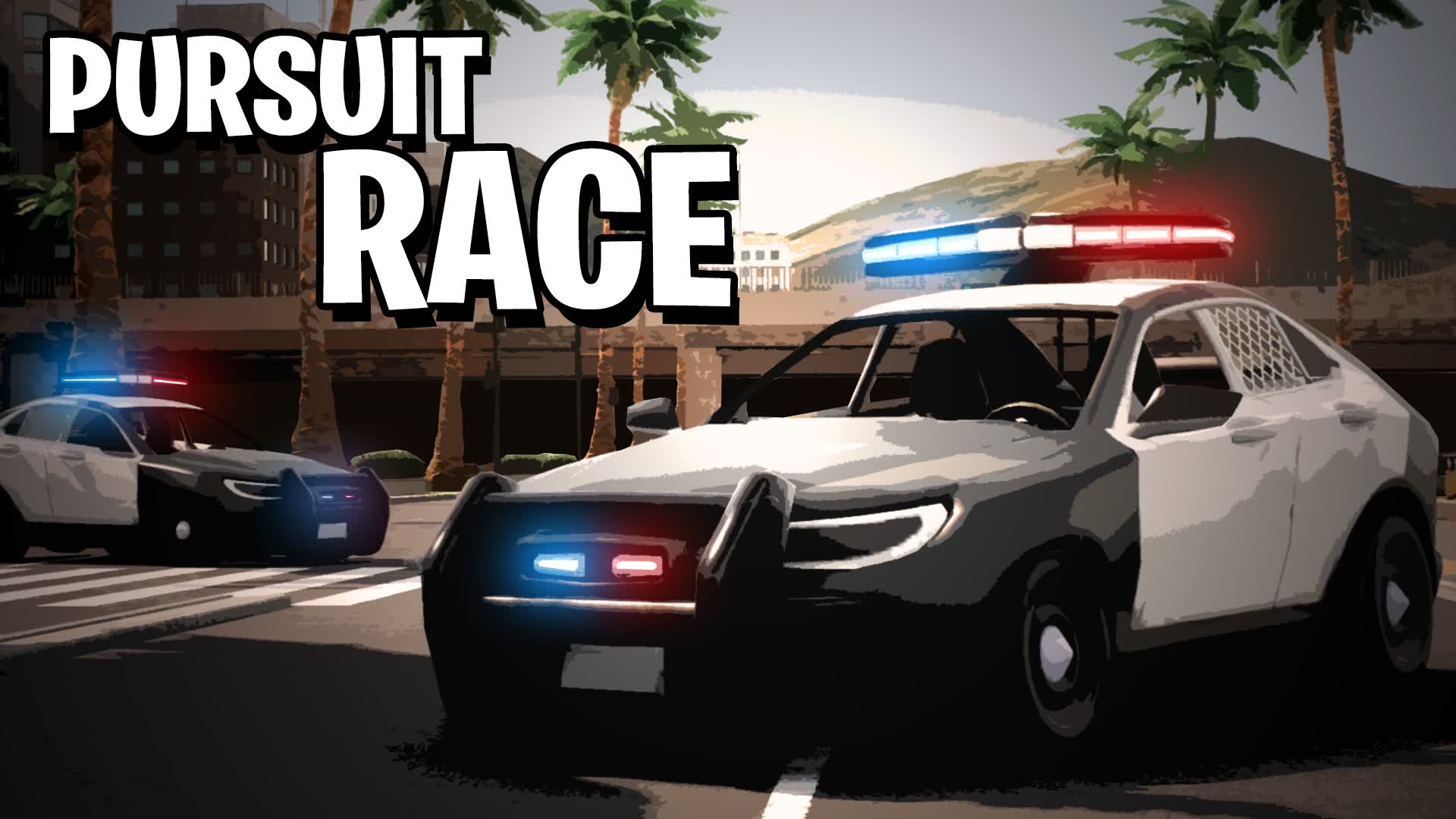 PURSUIT RACE — Fortnite Creative map
