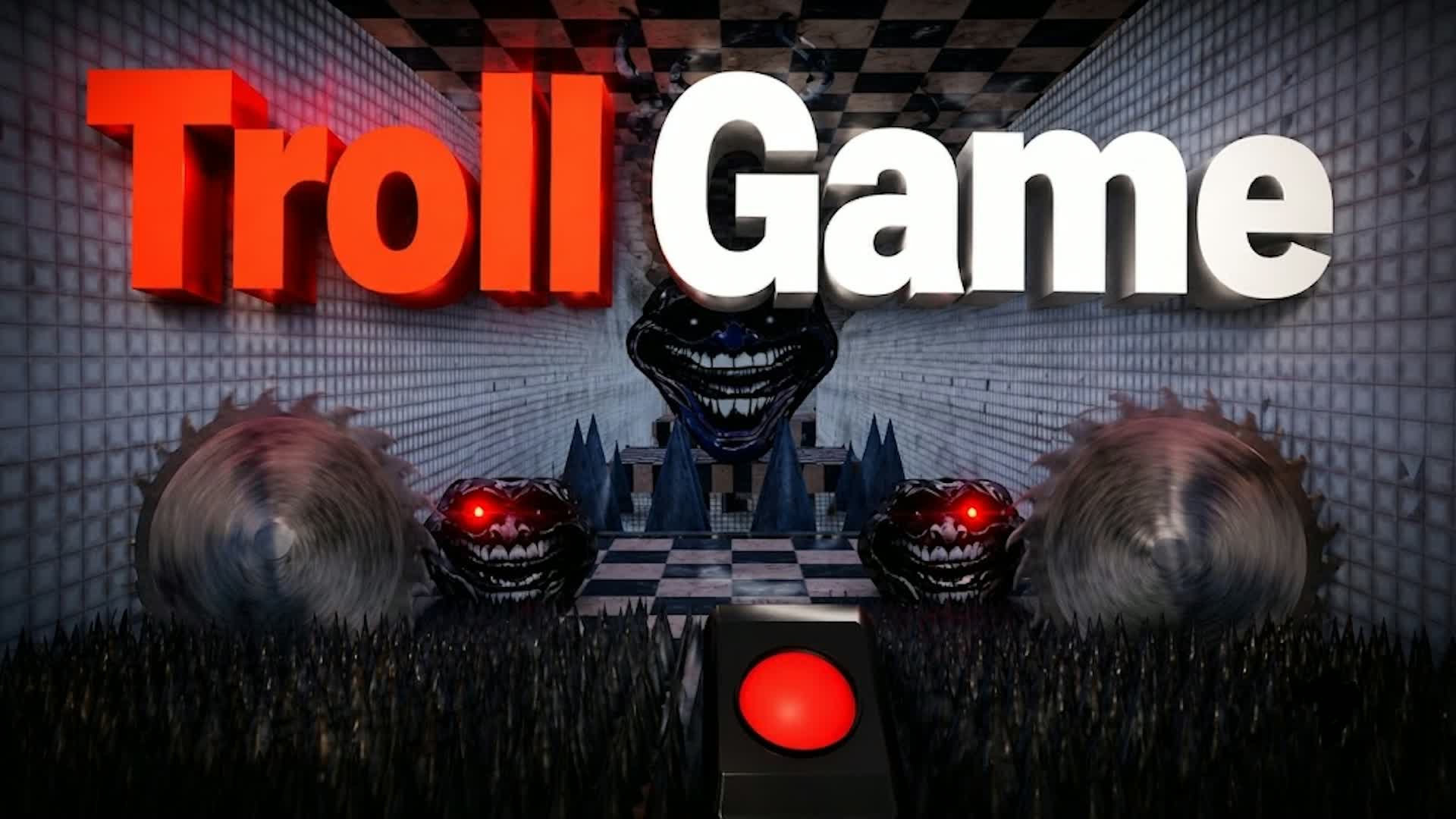Troll Game — Fortnite Creative map