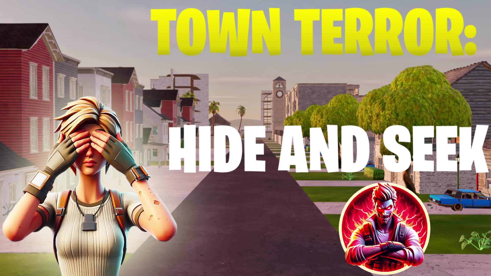 Town Terror: Hide and Seek — Fortnite Creative map