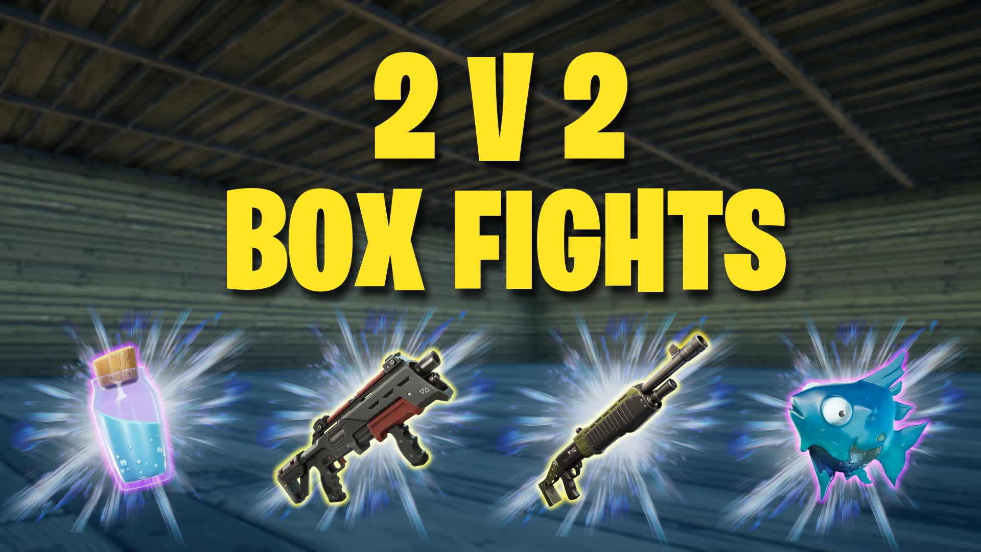 2V2 BOX FIGHTS — Fortnite Creative map