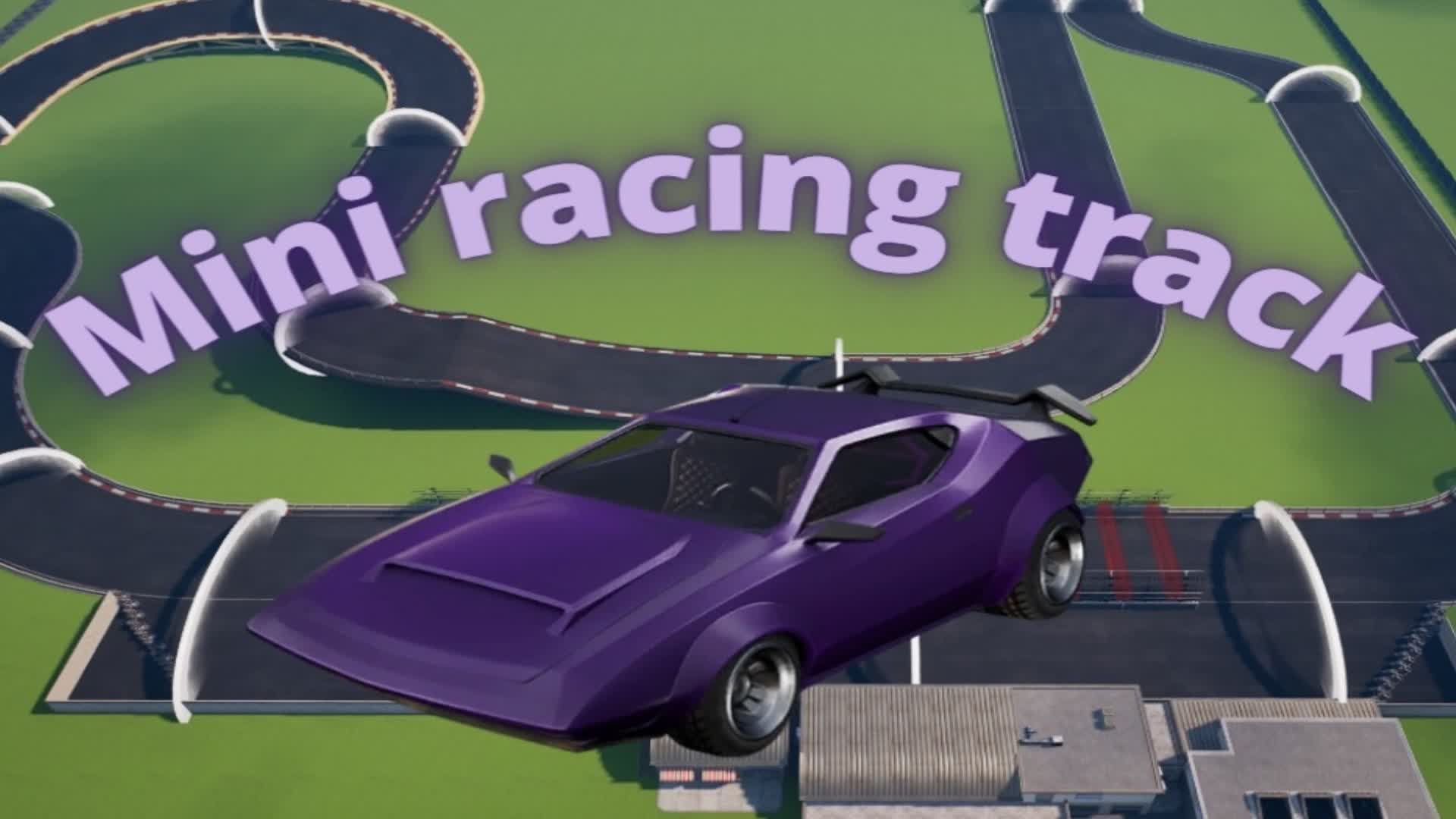Mini racing track — Fortnite Creative map
