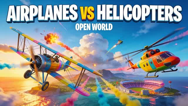 AIRPLANES VS HELICOPTERS OPEN WORLD! — Fortnite Creative map