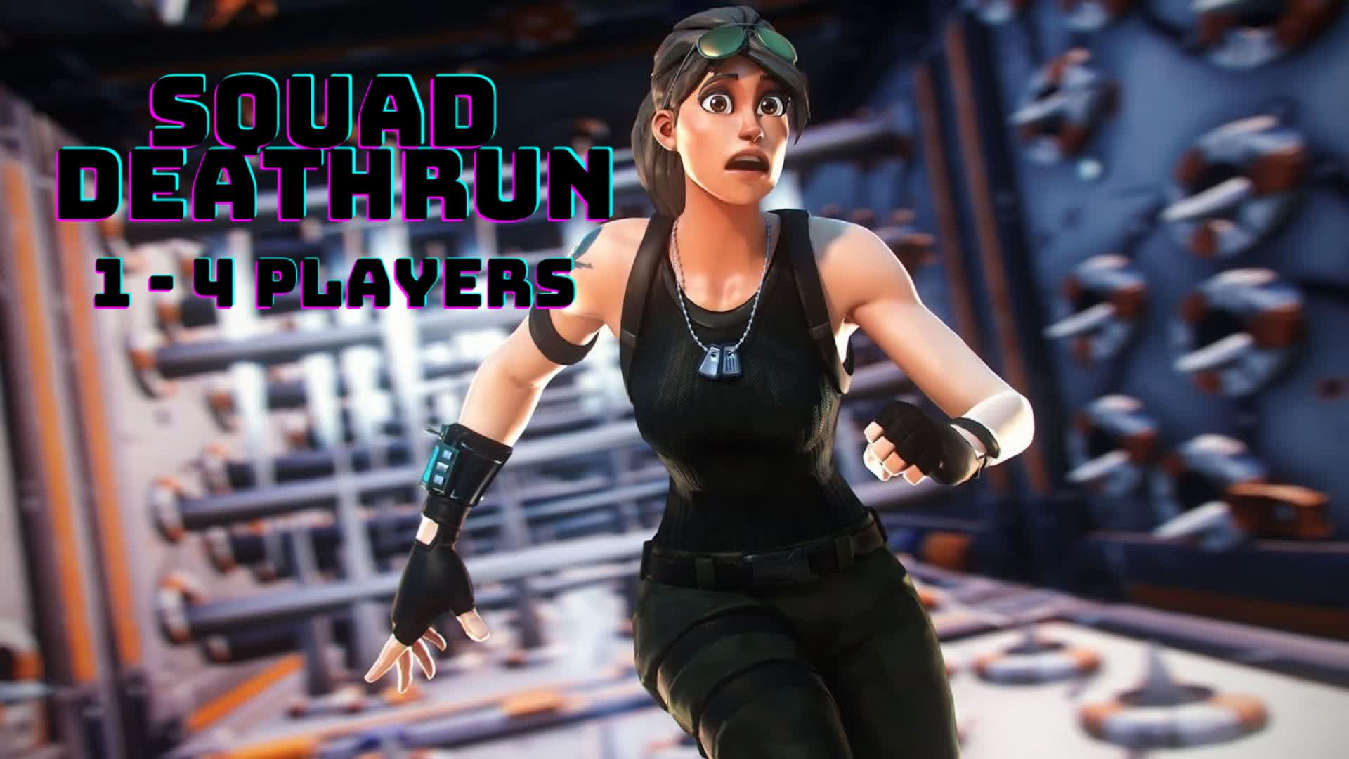 Squad Deathrun 1-4 players — Fortnite Creative map