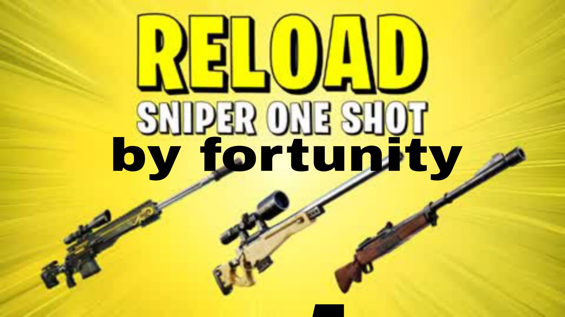 Sniper one shot — Fortnite Creative map