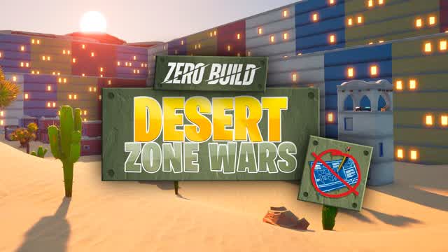 Desert Zone Wars ๐ซโ๏ธ ZERO BUILD โ Fortnite Creative map