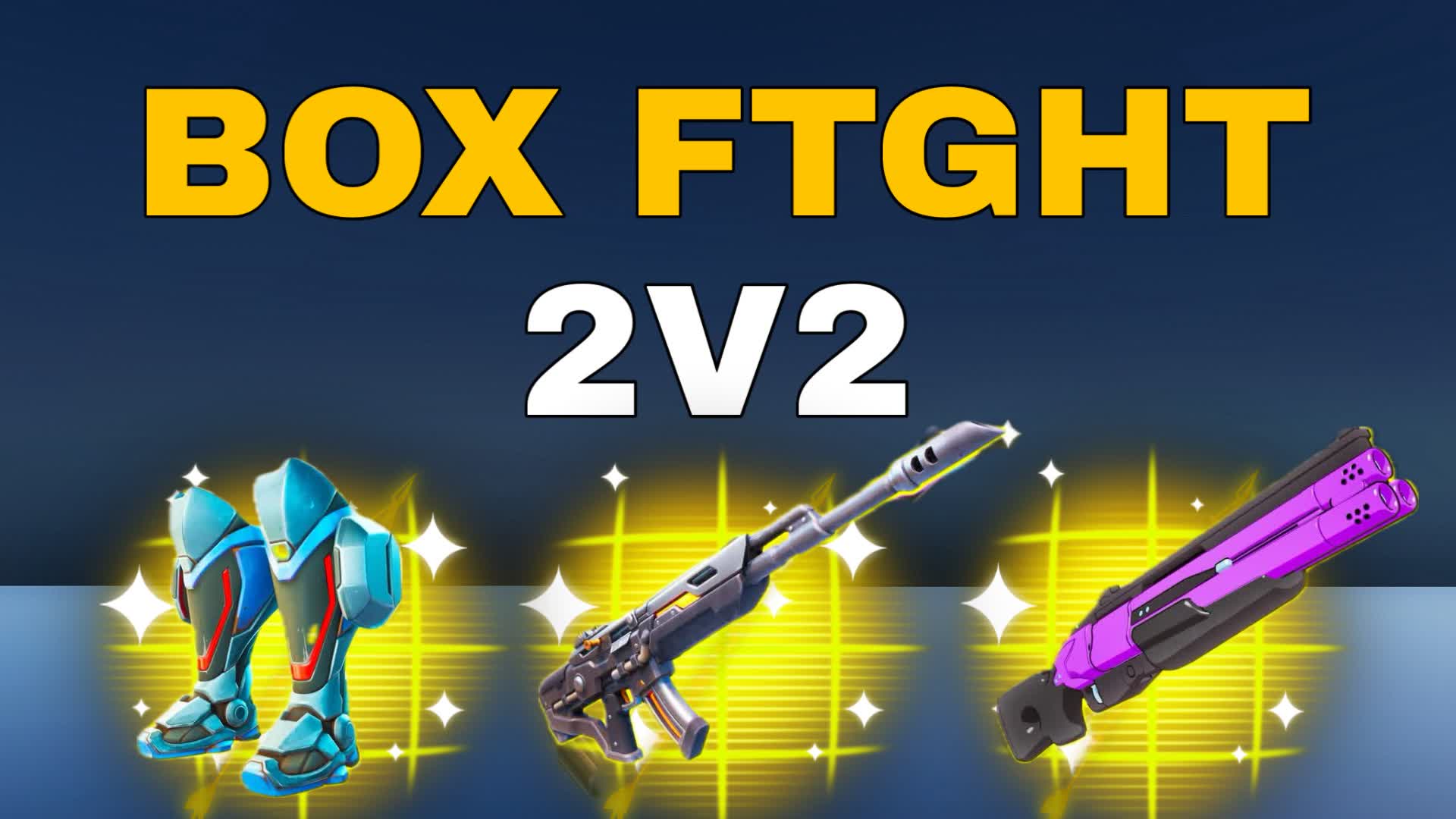 2v2 BOX FTGHT — Fortnite Creative map