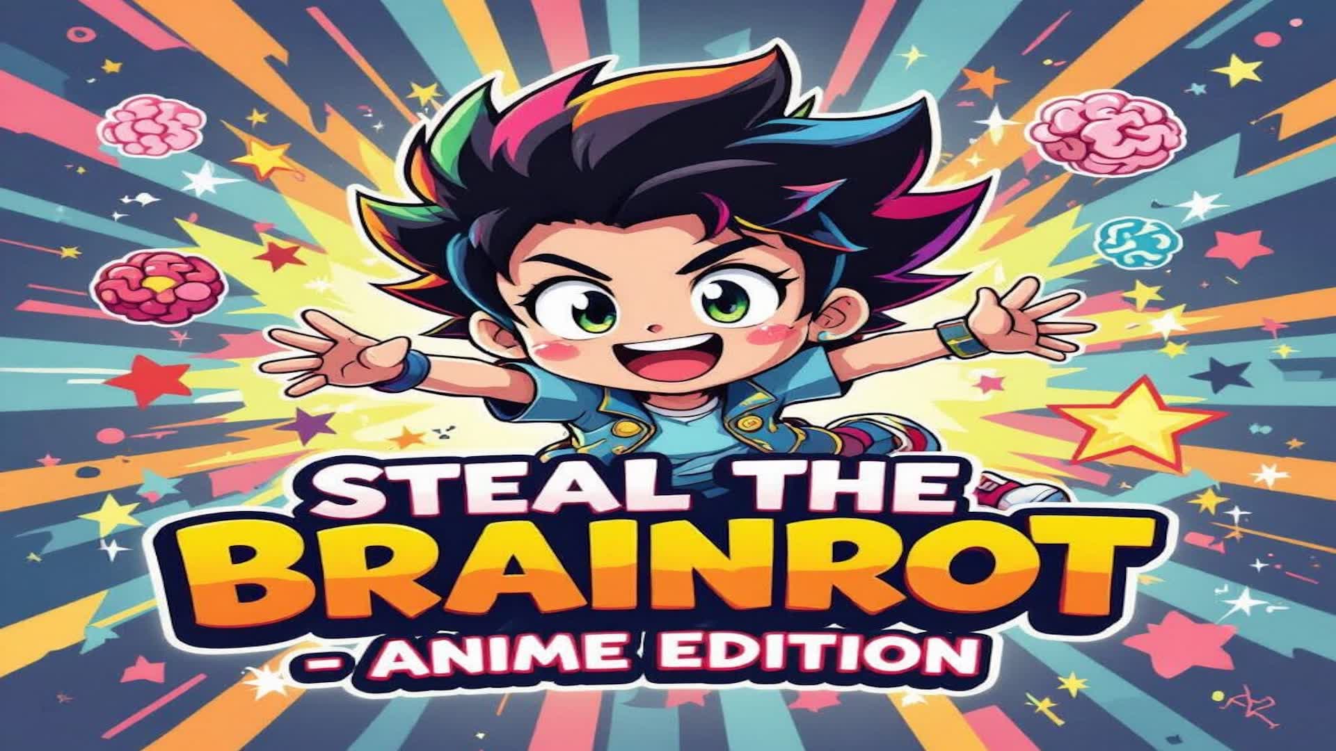 Steal the Brainrot - Anime Edition β Fortnite Creative map